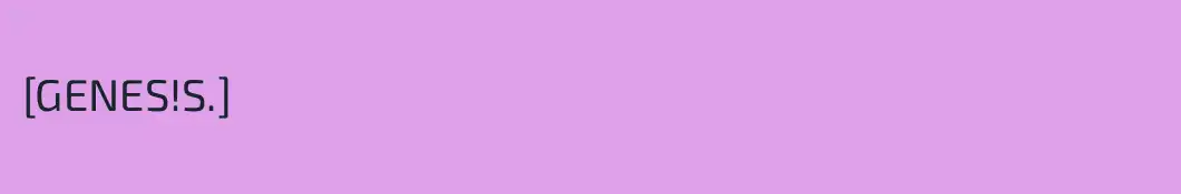 [GENES!S.]